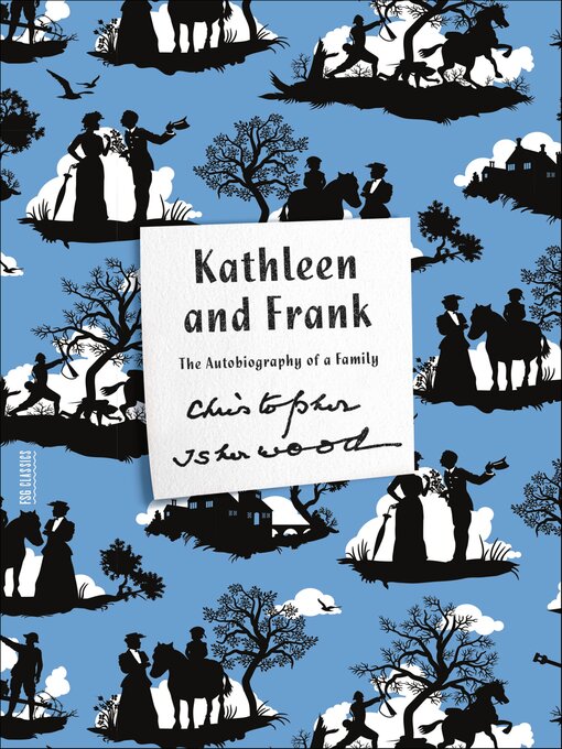 Title details for Kathleen and Frank by Christopher Isherwood - Available